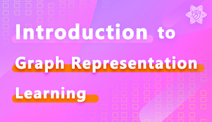 实验名称：Introduction to Graph Representation Learning
